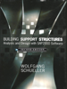 Building Support Structures, 2nd Ed.  - Wolfgang Schueller