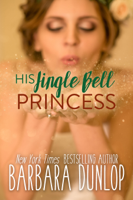 Barbara Dunlop - His Jingle Bell Princess artwork