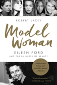 Model Woman - Robert Lacey