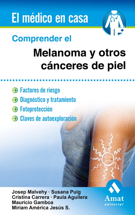 Comprender el melanoma y otros cánceres de piel