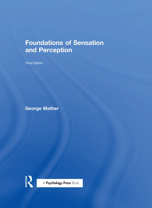 Foundations of Sensation and Perception
