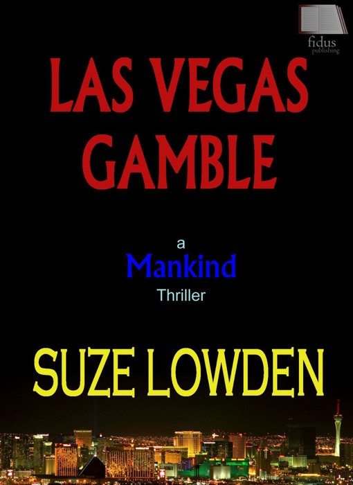 Las Vegas Gamble: A Minkind Thriller