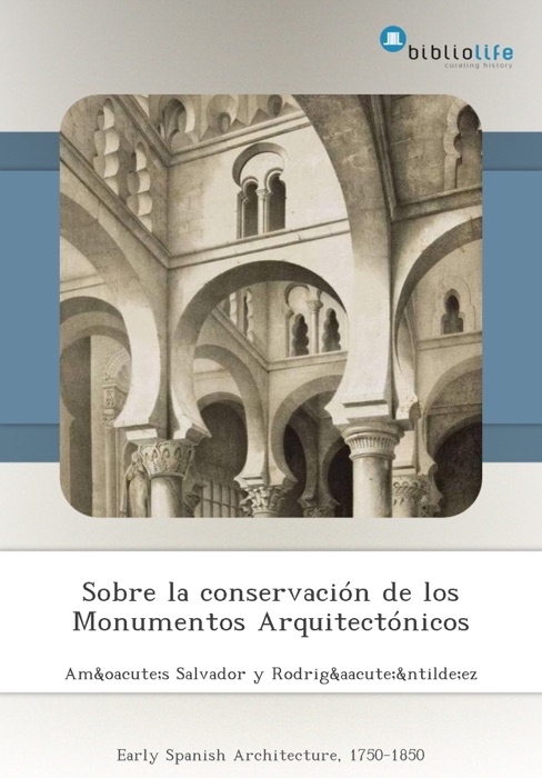 Sobre la conservación de los Monumentos Arquitectónicos