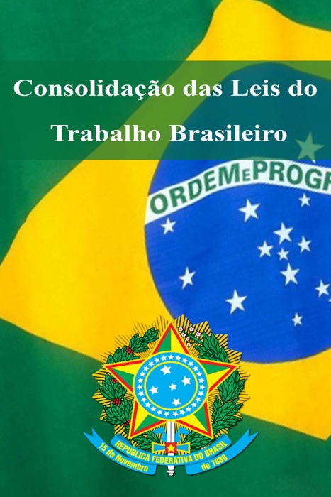 Consolidação das Leis do Trabalho Brasileiro