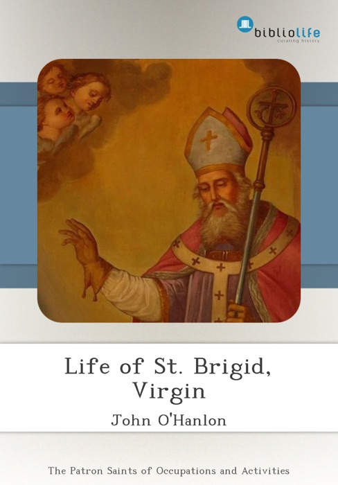 Life of St. Brigid, Virgin