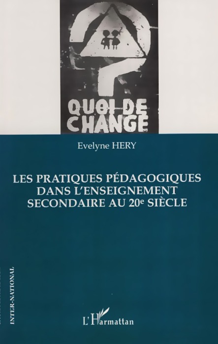 Les pratiques pédagogiques dans l'enseignement secondaire au 20e siècle