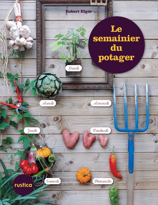 Le semainier du potager