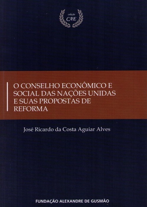 O Conselho Econômico e Social das Nações Unidas e suas propostas de reforma