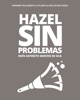 Hazel sin problemas - Edén Expósito Montes de Oca