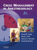 Crisis Management in Anesthesiology - David M. Gaba, Kevin J. Fish, Steven K. Howard & Amanda Burden