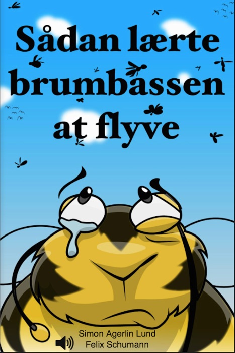 Sådan lærte brumbassen at flyve