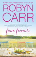 Robyn Carr - Four Friends artwork