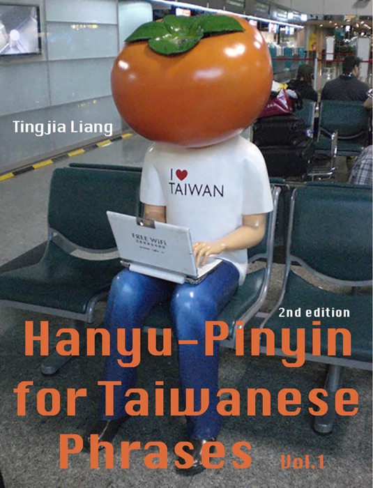 Hanyu Pinyin for Taiwanese Phrases Vol.1 and Audio Book
