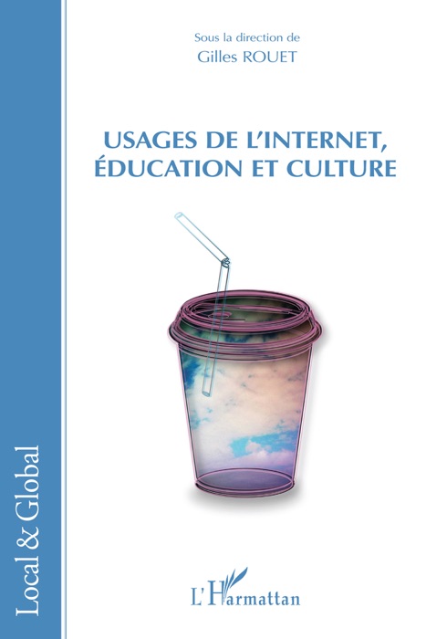 Usages de l’Internet, éducation et culture