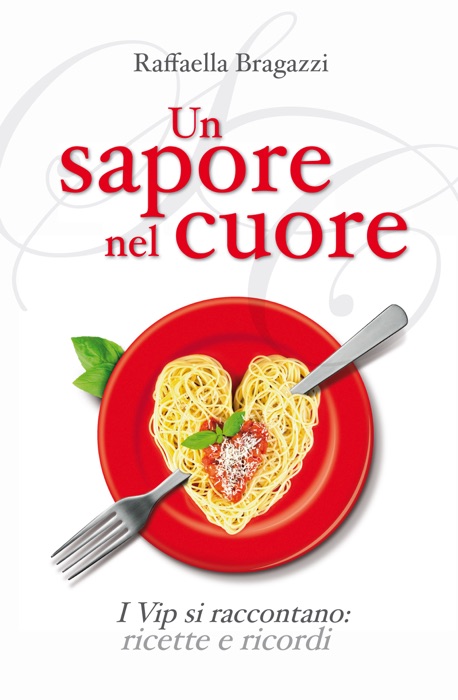 Un sapore nel cuore