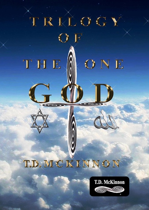 Trilogy of the One GOD