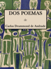 Dos poemas - Carlos Drummond de Andrade
