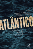 Atlântico - Francisco Carlos Silva, Francisco Eduardo Alves de Almeida & Karl Schurster