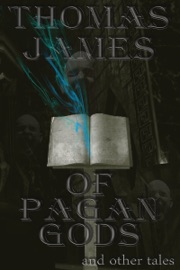 Book's Cover of Of Pagan Gods and other tales