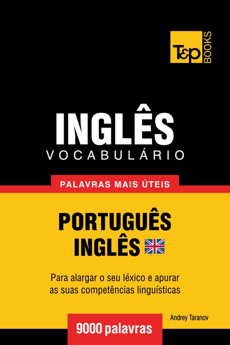 Vocabulário Português-Inglês britânico: 9000 palavras mais úteis