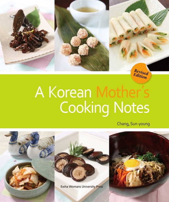 A Korean Mother's Cooking Notes