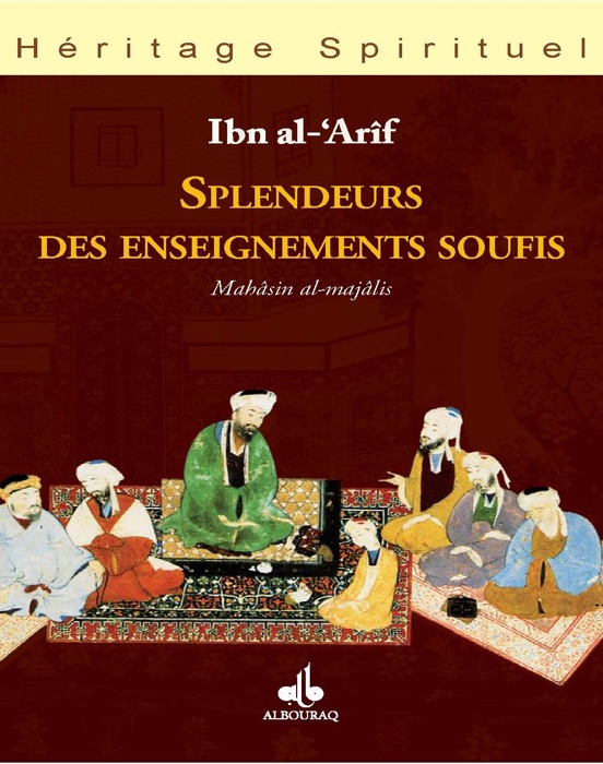 Splendeurs des enseignements soufis