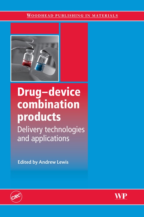 Drug-Device Combination Products