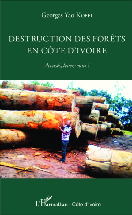 Destruction des forêts en côte d’ivoire