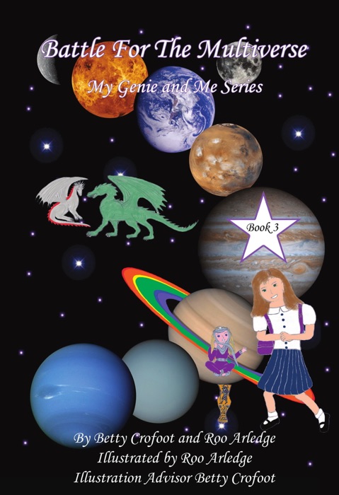 Battle for the Multiverse, My Genie And Me Series Book 3