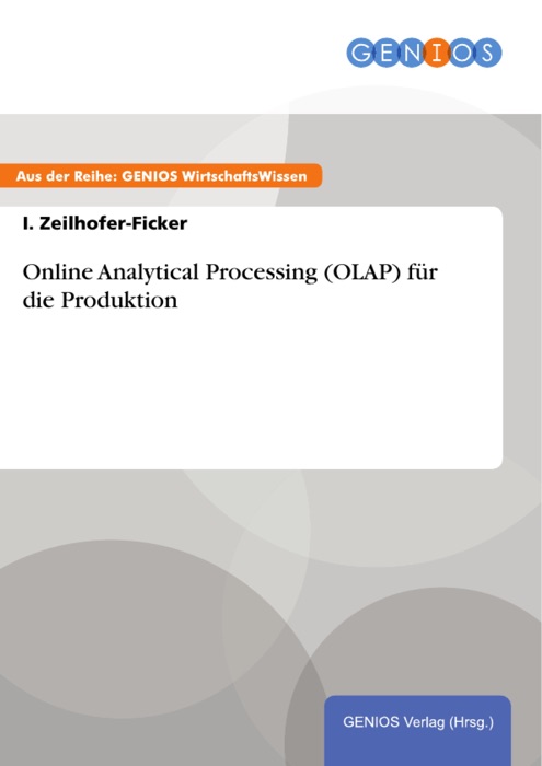 Online Analytical Processing (OLAP) für die Produktion