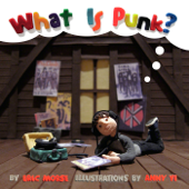 What Is Punk? - Eric Morse