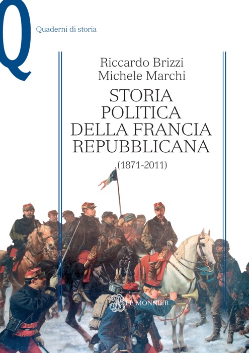 STORIA POLITICA DELLA FRANCIA REPUBBLICANA