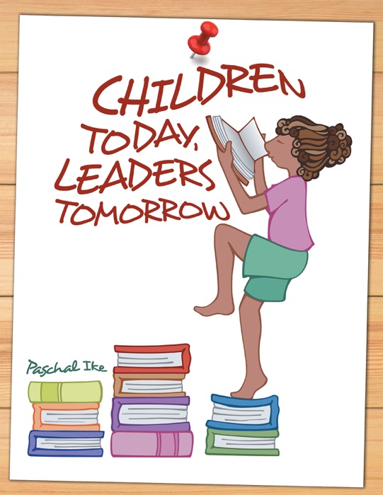 Children Today, Leaders Tomorrow