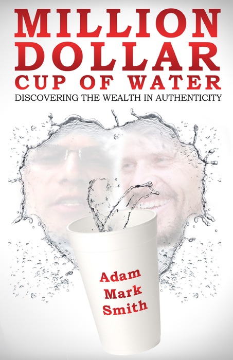 Million Dollar Cup of Water