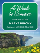 A Week in Summer - Maeve Binchy