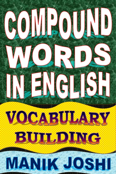 Compound Words in English: Vocabulary Building