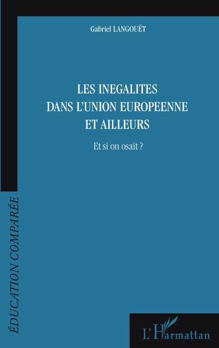 Les inégalités dans l'union européenne et ailleurs