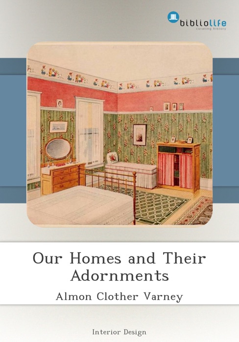 Our Homes and Their Adornments