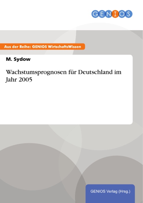 Wachstumsprognosen für Deutschland im Jahr 2005