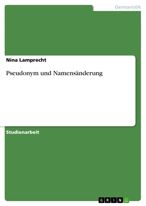 Pseudonym und Namensänderung