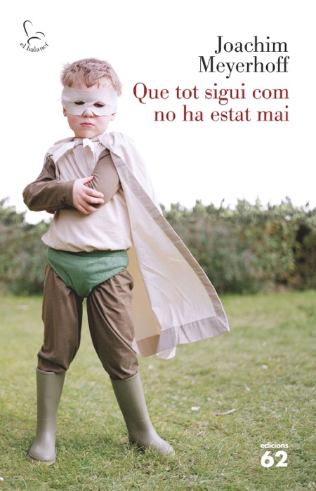 Que tot sigui com no ha estat mai