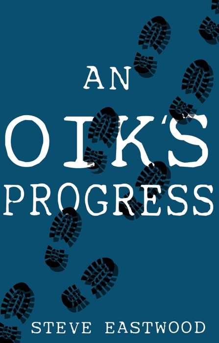 An Oik's Progress