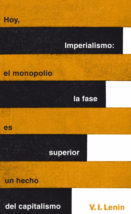 Imperialismo: la fase superior del capitalismo (Serie Great Ideas 20)