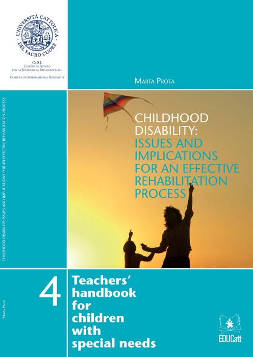 Childhood disability issues and implications for an effective rehabilitation process