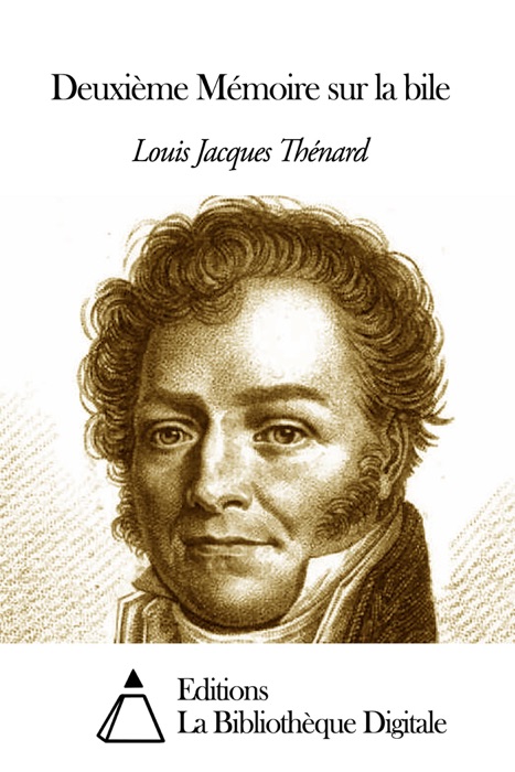 Deuxième Mémoire sur la bile