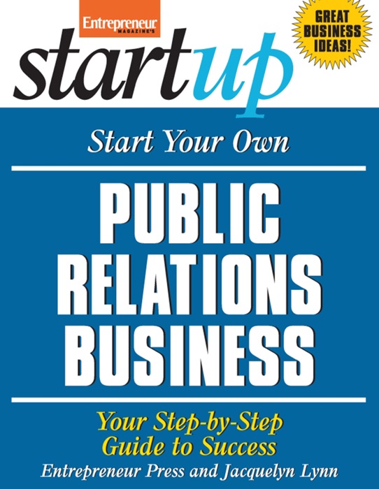 Start Your Own Public Relations Business