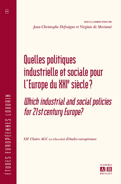 Quelles politiques industrielle et sociale pour l’Europe du XXIe siècle?