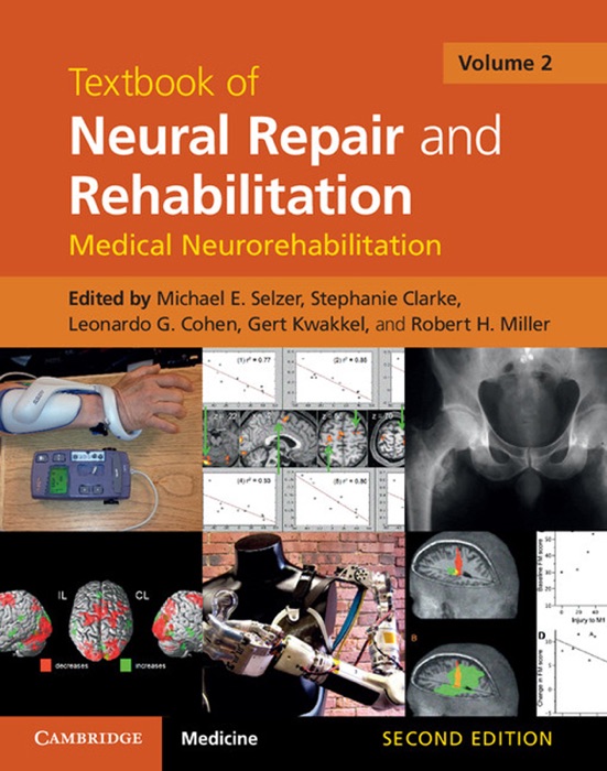 Textbook of Neural Repair and Rehabilitation: Volume 2, Medical Neurorehabilitation: Second Edition