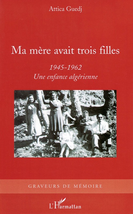 Ma mère avait trois filles