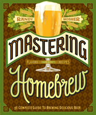 Mastering Homebrew - Randy Mosher Cover Art
